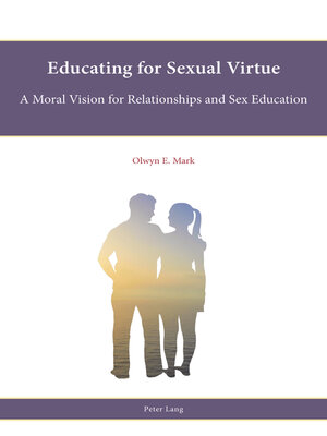cover image of Educating for Sexual Virtue